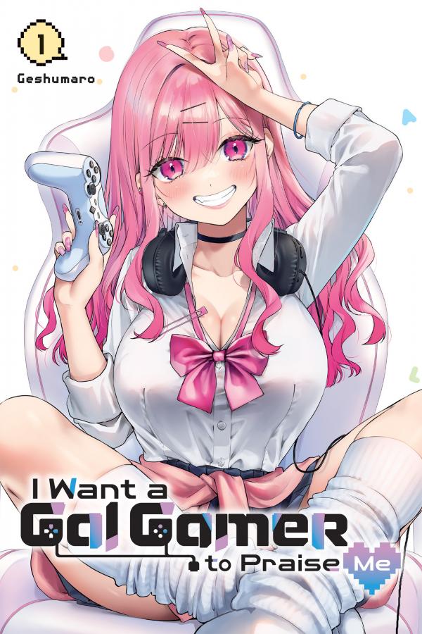 I Want a Gal Gamer to Praise Me «Official» I Want a Gal Gamer to Praise Me «Official»